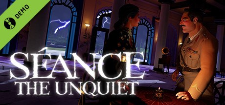 Seance: The Unquiet Demo 2