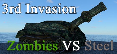 3rd Invasion - Zombies vs Steel