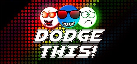 Dodge This