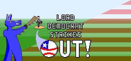 Lord Democrat Strikes Out!