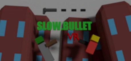 SlowBullet VR