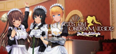 CUSTOM ORDER MAID 3D2 Its a Night Magic