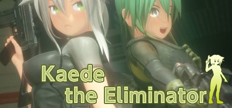 Kaede the Eliminator / Eliminator