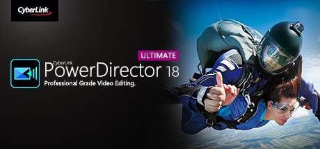 CyberLink PowerDirector 18 Ultimate - Video editing Video editor making videos