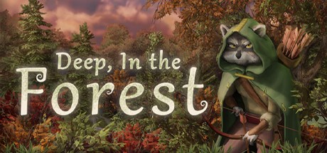 Deep In the  Forest