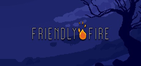 Friendly Fire