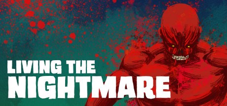 Living the Nightmare