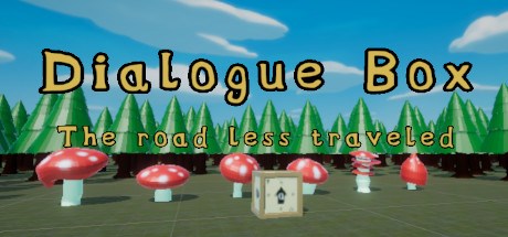 Dialogue Box: The Road Less Traveled