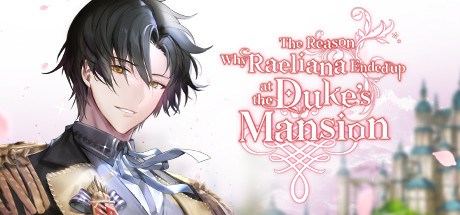 The Reason Why Raeliana Ended up at the Duke's Mansion