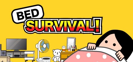 Bed Survival!