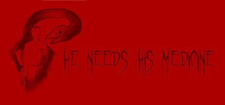 He Needs His Medicine