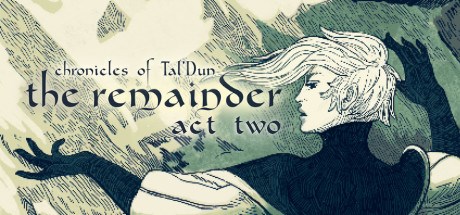 The Remainder - Act 2