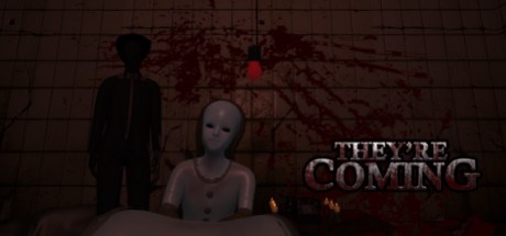 They're Coming
