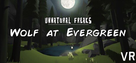 Unnatural Freaks: Wolf At Evergreen