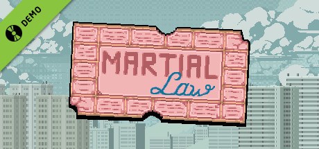 Martial Law Demo
