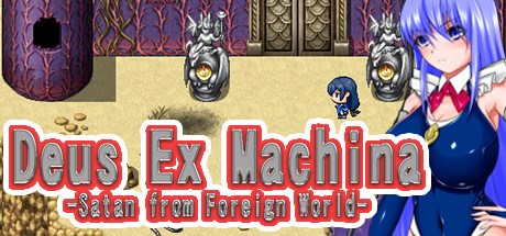 Deus Ex Machina -Satan from Foreign World-