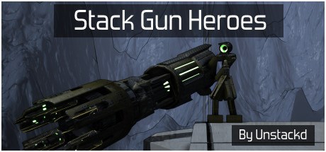 Stack Gun Heroes Playtest