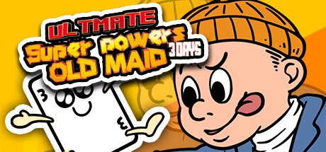 Ultimate Super Powers Old Maid～3Days～