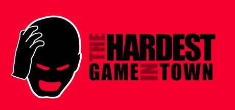 The Hardest Game in Town