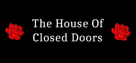 The House Of Closed Doors