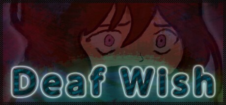 Deaf Wish