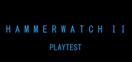 Hammerwatch 2 Playtest