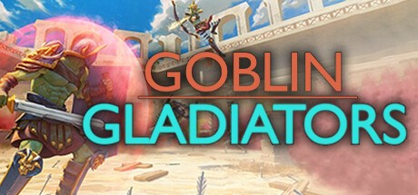 Goblin Gladiators