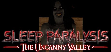 Sleep Paralysis: The Uncanny Valley Playtest