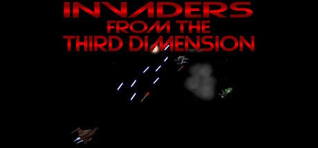 Invaders from the Third Dimension