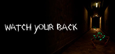 Watch Your Back