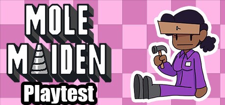 Mole Maiden Playtest