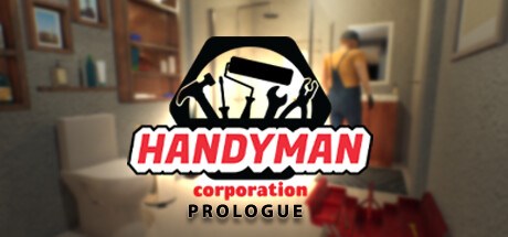 Handyman Corporation: Prologue
