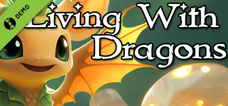 Living With Dragons Demo