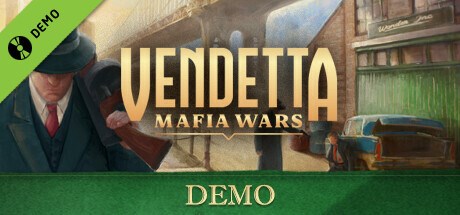 Vendetta: Mafia Wars Demo