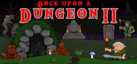 Once upon a Dungeon II