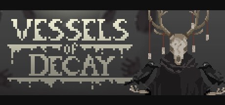 Vessels Of Decay Playtest
