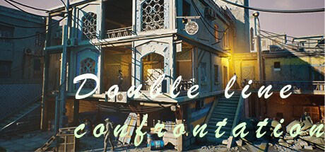 Double Line Confrontation：New World（双线交锋：新世界）