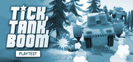 Tick, Tank, Boom Playtest