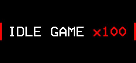 Idle Game x100