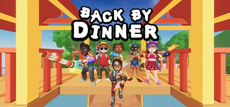 Back by Dinner Playtest