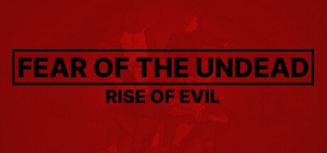 Inmortuae Metuunt: Rise of The Undead