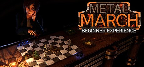 Metal March: Beginner Experience
