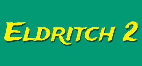 Eldritch 2