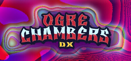 Ogre Chambers DX