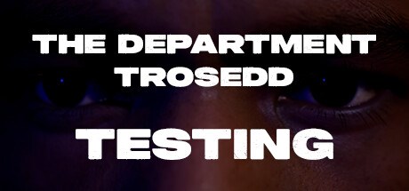 The Department / Trosedd Playtest