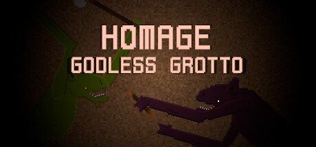 Homage: Godless Grotto