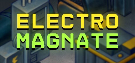 Electro Magnate