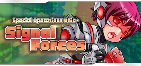 Special Operations Unit - SIGNAL FORCES