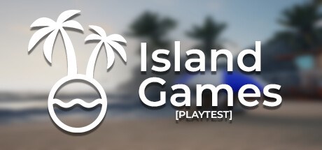 Island games Playtest
