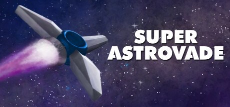 Super Astrovade Playtest